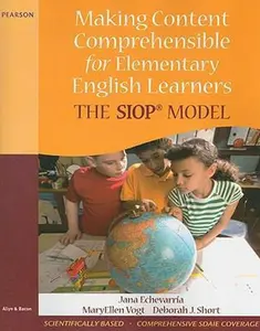 USED-Making Content Comprehensible for Elementary English Learners: The SIOP Model by Jana J. Echevarria (Paperback)