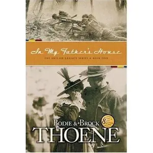 USED-In My Father's House (Shiloh Legacy Book One) by Bodie Thoene (Paperback)