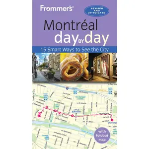 USED-Frommer's Montreal Day by Day by Brokaw, Leslie (Paperback)