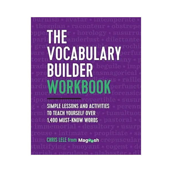 The Vocabulary Builder Workbook: Simple Lessons and Activities to