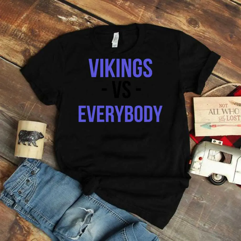 Minnesota Vikings Vs. Everybody -  T-Shirt