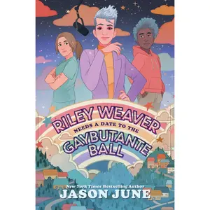 USED-Riley Weaver Needs a Date to the Gaybutante Ball by Jason June (Hardcover)