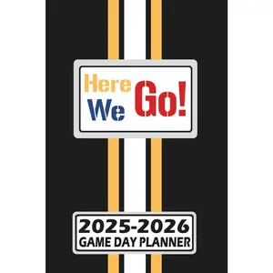 Pittsburgh Here We Go!  Day Planner 2025-2026 Monthly Weekly Daily Planner with To-Do List, Notes, Goals, Calendars: Organize Your Time and Plan ... !   for the  Fan! - Paperback