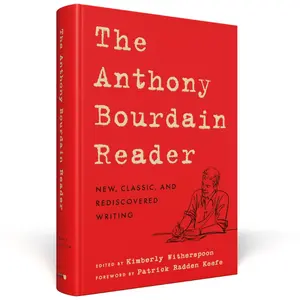 The Anthony Bourdain Reader: New, Classic, and Rediscovered Writing by Anthony Bourdain [Hardcover] The definitive, career-spanning collection of writing from Anthony Bourdain, assembled for the first time in book form