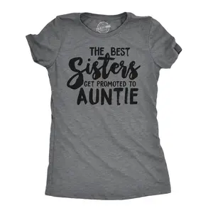 Womens Best Sisters Get Promoted to Auntie Funny Gift for Aunt Sarcastic Cool Funny Womens T Shirts Cute Vintage Fashion Casual Ladies T-Shirt Gift Sister Tops for Women Funny Aunt Top Women's Novelty Tees Dark Grey