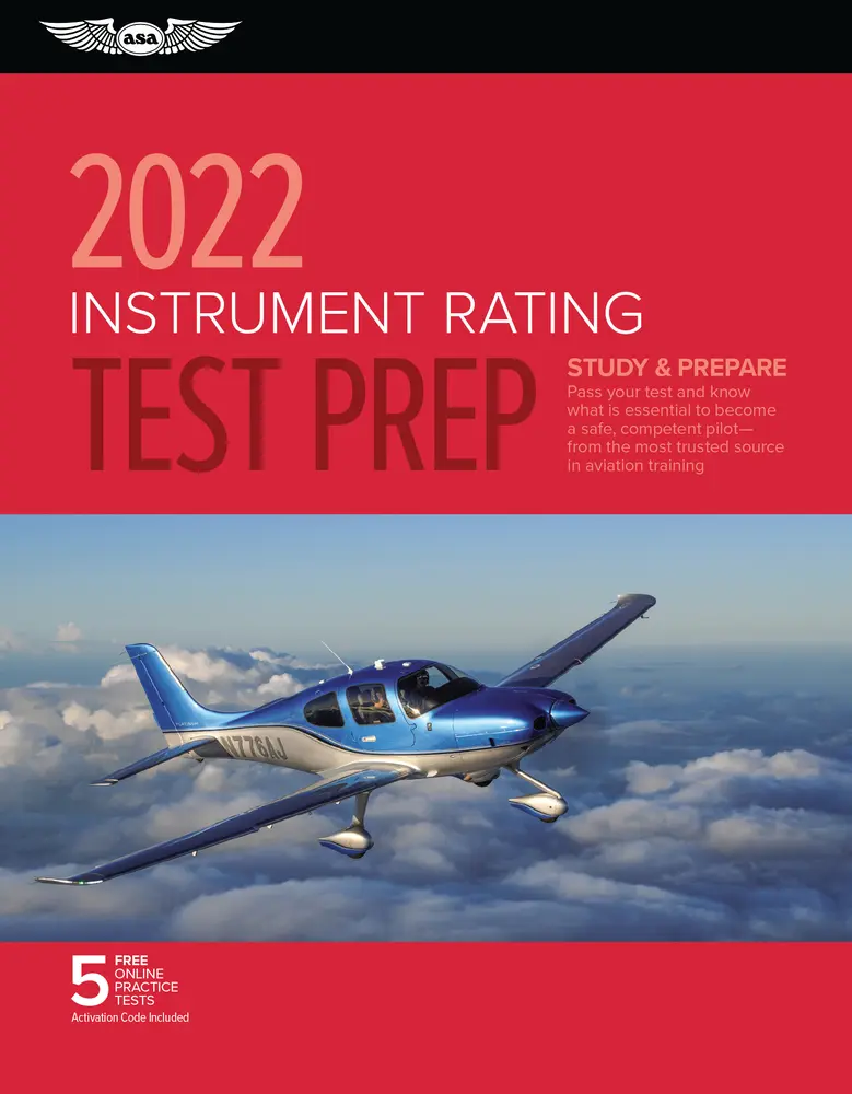 USED-Instrument Rating Test Prep 2022: Study & Prepare: Pass Your Test and Know What Is Essential to Become a Safe, Competent Pilot from the Most Trusted S by ASA Test Prep Board (Paperback)