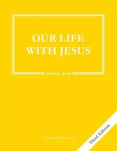 USED-Our Life With Jesus Activity Book: Grade 3 Faith and Life 3rd ed by none (Paperback)