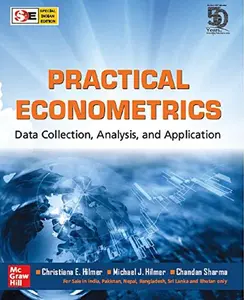 USED-Practical Econometrics: Data Collection, Analysis, and Application | First Edition by Michael J Hilmer et al. Christiana E Hilmer (Paperback)