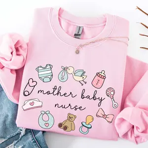 Mother Baby Nurse Sweatshirt or T-Shirt, Mother Baby shirt, Mother Baby Unit T-Shirt, Postpartum Nurse Shirt, Mother Baby Nurse  Fabric