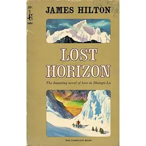 USED Book - Lost Horizon: The Haunting Novel of Love in Shangri-La, (The Complete Book), 1966 Pocket Edition by James Hilton (Unknown) - english