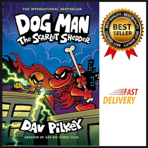 Dog Man: The Scarlet Shedder: A Graphic Novel (Dog Man #12): From the Creator of Captain Underpants Hardcover