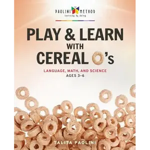 Play & Learn with Cereal O's: Language, Math, and Science - Paperback