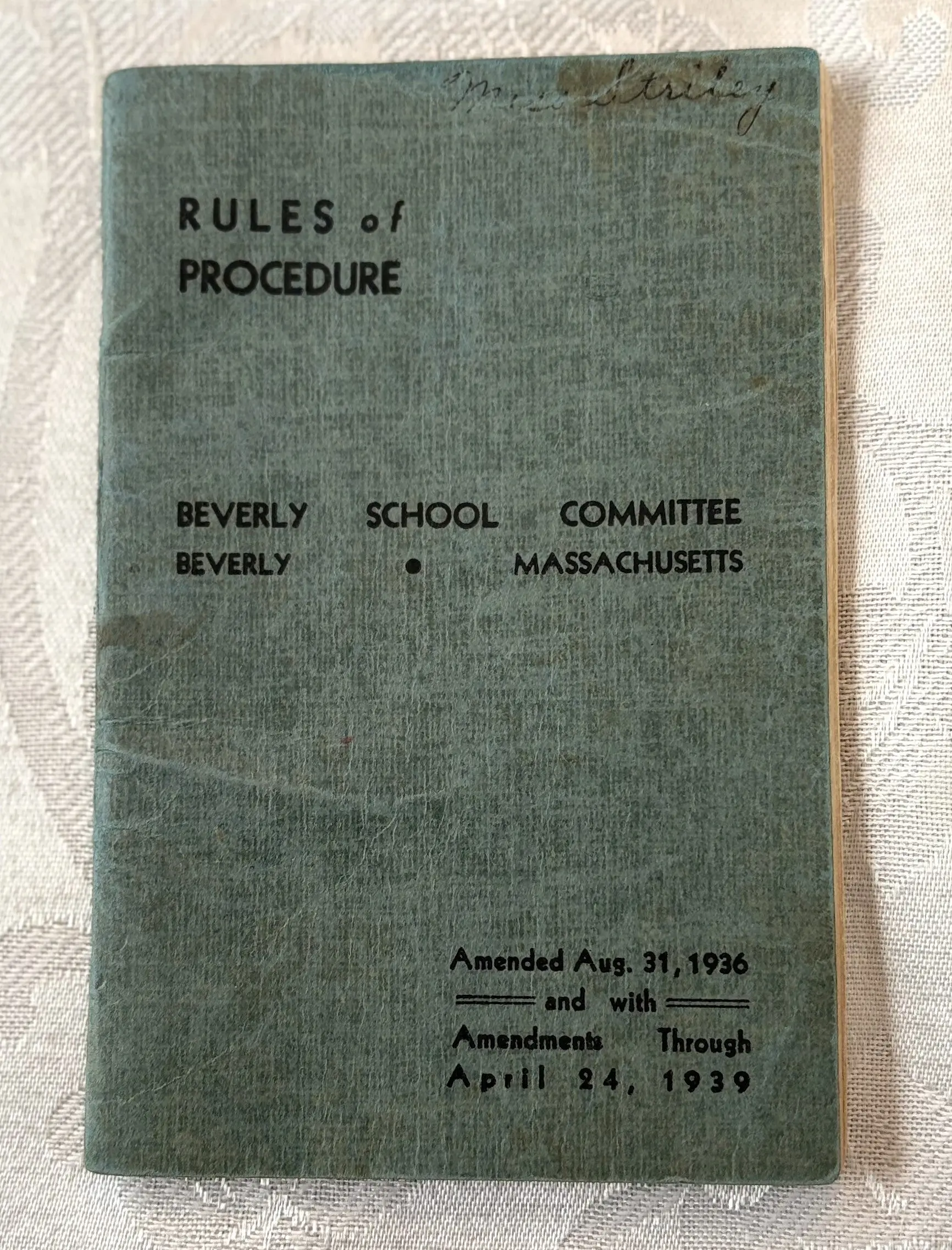 Rules of Procedure: Beverly School Committee, Beverly Massachusetts 1939 - Historical Document: Rules of Procedure for the Beverly, MA School Committee