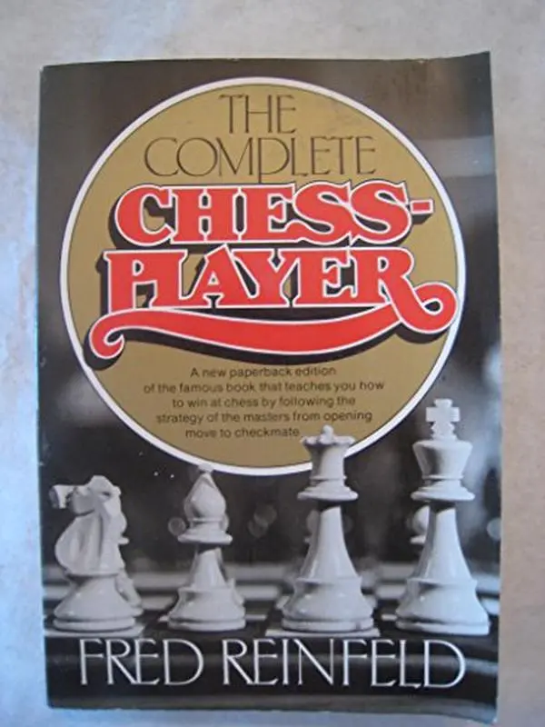USED-Complete Chessplayer by Fred Reinfeld (Paperback)