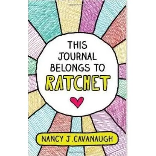 USED-This Journal Belongs to Ratchet (Paperback) by Nancy Cavanaugh (Paperback)