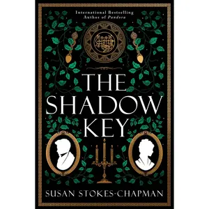 The Shadow Key: A Novel by Susan Stokes-Chapman [Paperback Book]