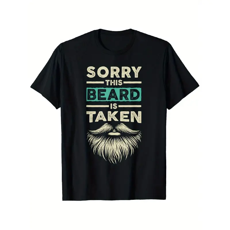 Men's Graphic Print T-Shirt, Funny Retro 'Sorry This Beard is Taken' Short Sleeve Casual 100% Cotton Top, Tops, Shortsleeve, Menswear