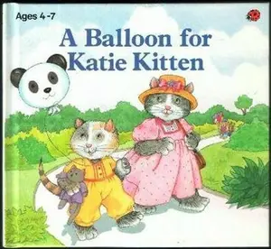 USED-A Balloon for Katie Kitten by Joan / illust.by Cathy Beylon Stimson (Hardcover)