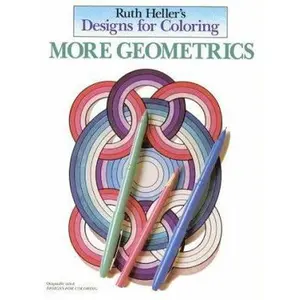 USED-Designs for Coloring: More Geometrics by Heller, Ruth (Paperback)