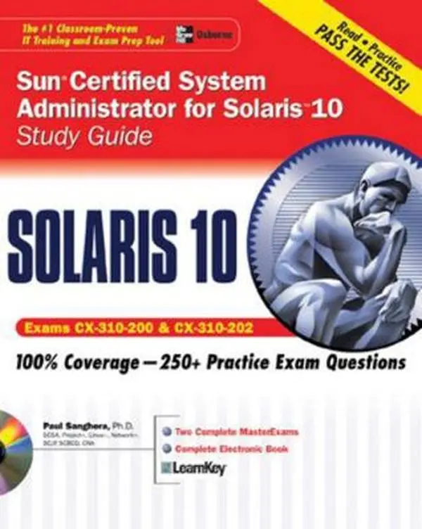 USED-Sun Certified System Administrator for Solaris 10 Study Guide (Exams CX-310-200 & CX-310-202) [With CDROM] by Sanghera, Paul (Paperback)