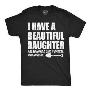 Mens Funny T Shirts I Have A Beautiful Daughter Sarcastic Graphic Novelty Dad Tee for Men Mens Funny T Shirts Cool Vintage Fashion T-Shirt Gift Classic Menswear Funny Daughter Short Sleeve Novelty Tees for Guys Black -