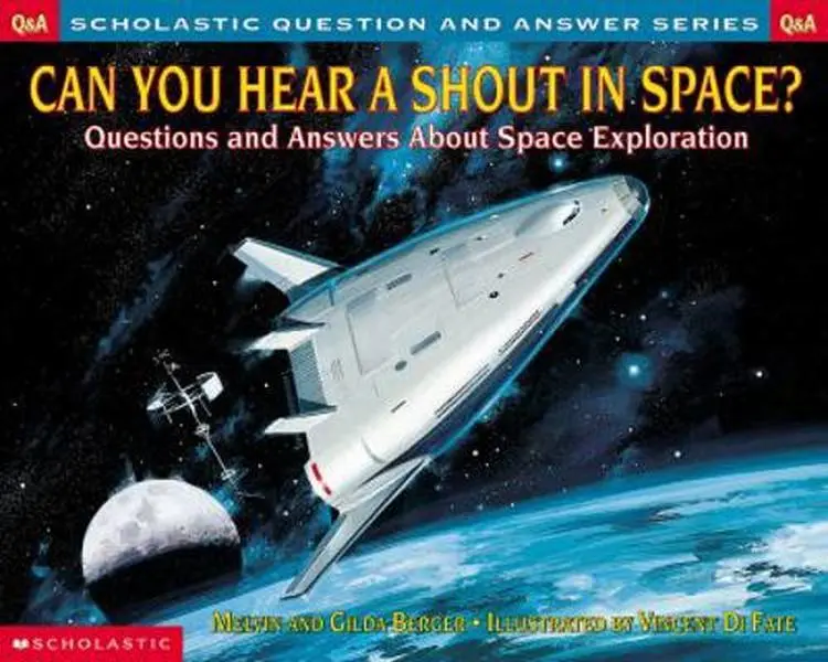 USED Book - Scholastic Question & Answer: Can You Hear a Shout in Space? by Melvin Berger (Paperback) - english