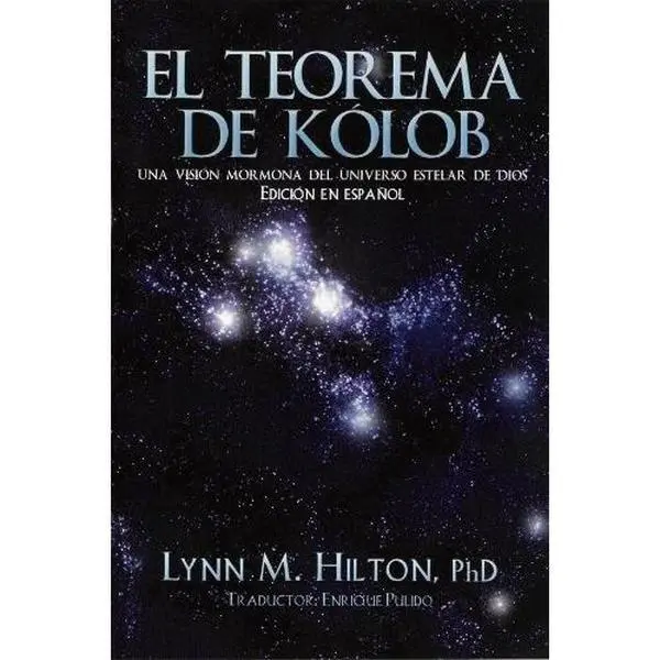 USED Book - The Kolob Theorem (Spanish Edition) by Lynn M. Hilton (Paperback) - english