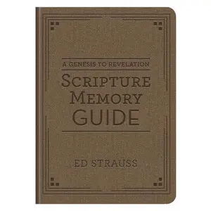 USED-A Genesis to Revelation Scripture Memory Guide by Strauss, Ed (Unknown)