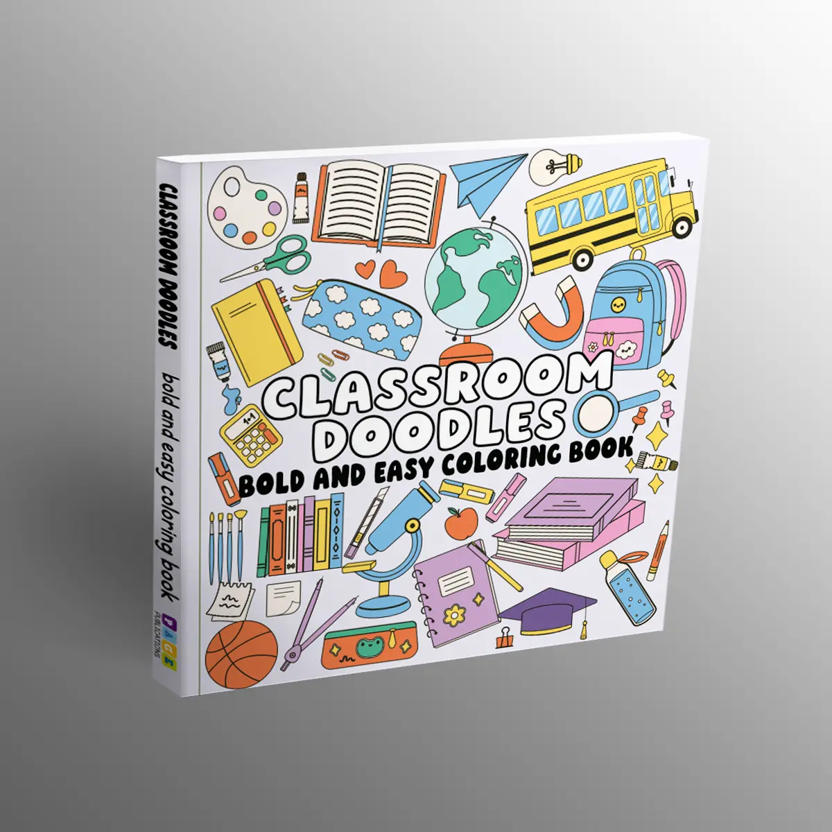 Classroom Doodles Coloring Book, Unisex Stress Relief Art Supplies with Bold Thick Lines, Paper Pages for All Skill Levels