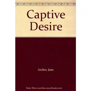 USED-Captive Desire by Jane Archer (Paperback)