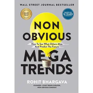 USED-Non Obvious Megatrends: How to See What Others Miss and Predict the Future by Bhargava, Rohit (Hardcover)