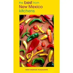 USED-The Best from New Mexico Kitchens by Sheila. Cameron (Paperback)