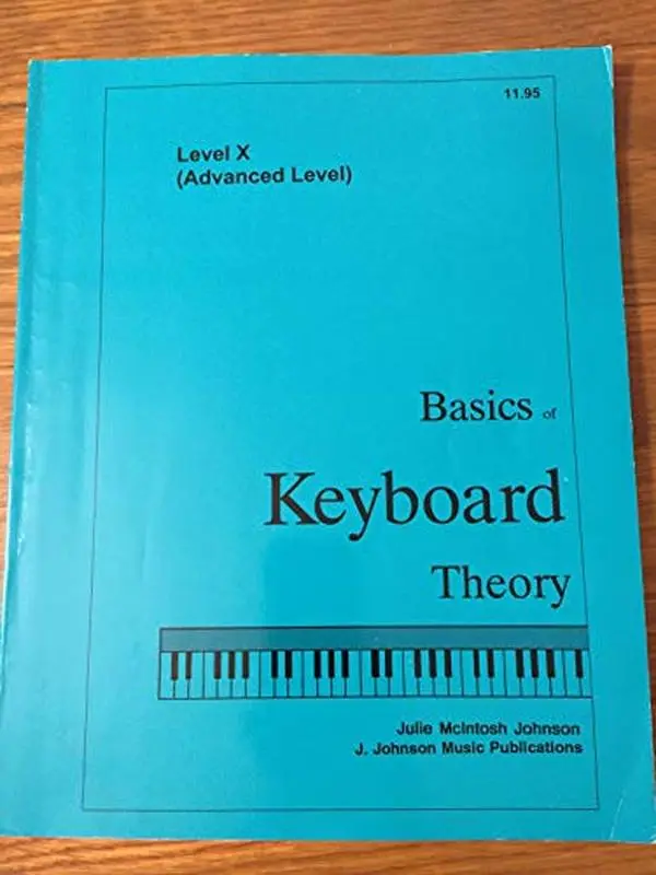 USED Book - BKT10 - Basics of Keyboard Theory Level 10 (Advanced Level) by Julie McIntosh Johnson (Paperback) - english