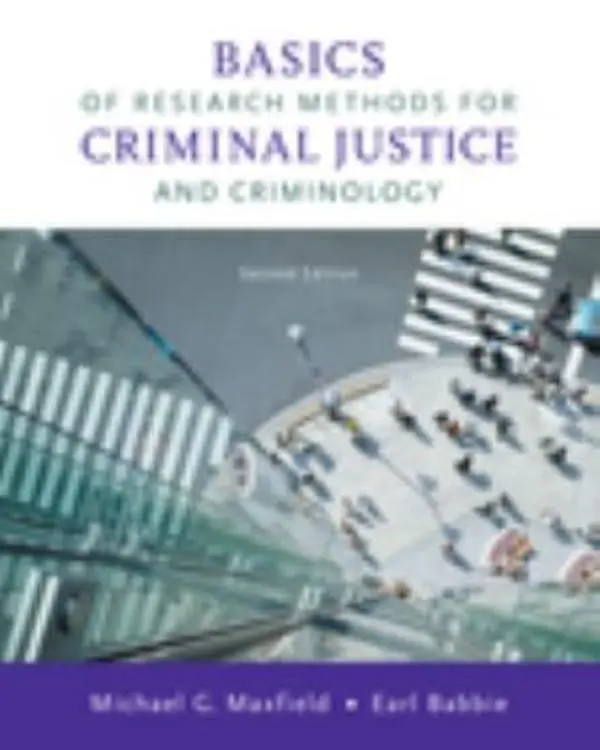 USED Book - Basics of Research Methods for Criminal Justice and Criminology by Michael G. Maxfield (Paperback) - english