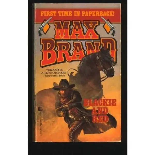 USED-Blackie and Red by Max Brand (Unknown)