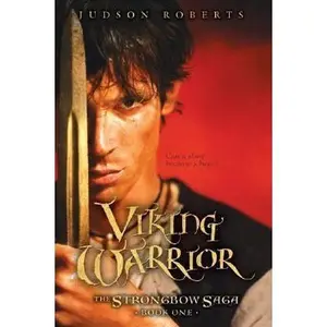 USED-Viking Warrior (The Strongbow Saga, Book 1) by Judson Roberts (Paperback)