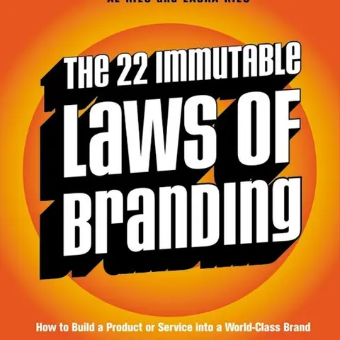 The 22 Immutable Laws of Branding: How to Build a Product or Service into a World-Class Brand by Al Ries||Laura Ries [Paperback Book]
