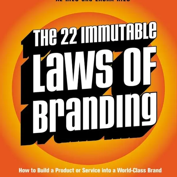 The 22 Immutable Laws of Branding: How to Build a Product or Service into a World-Class Brand by Al Ries||Laura Ries [Paperback Book]