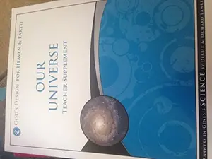 USED-Our Universe Teacher Supplement [With CDROM] (God's Design for Heaven & Earth) by Debbie Lawrence (Paperback)