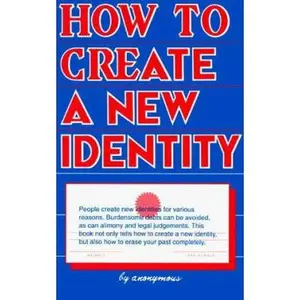 USED-How to Create a New Identity by anonymous (Paperback)