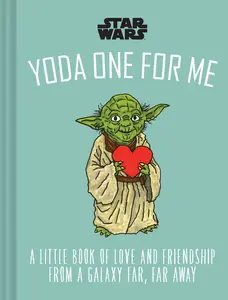 USED-Star Wars Yoda One for Me: A Little Book of Love from a Galaxy Far, Far Away (Hardcover)
