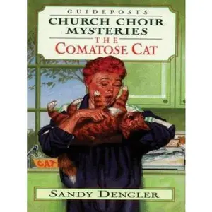 USED-The Comatose Cat (Church Choir Mysteries #15) by Sandy Dengler (Hardcover)