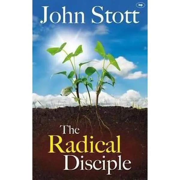 USED-The Radical Disciple by John R W Stott (Paperback)