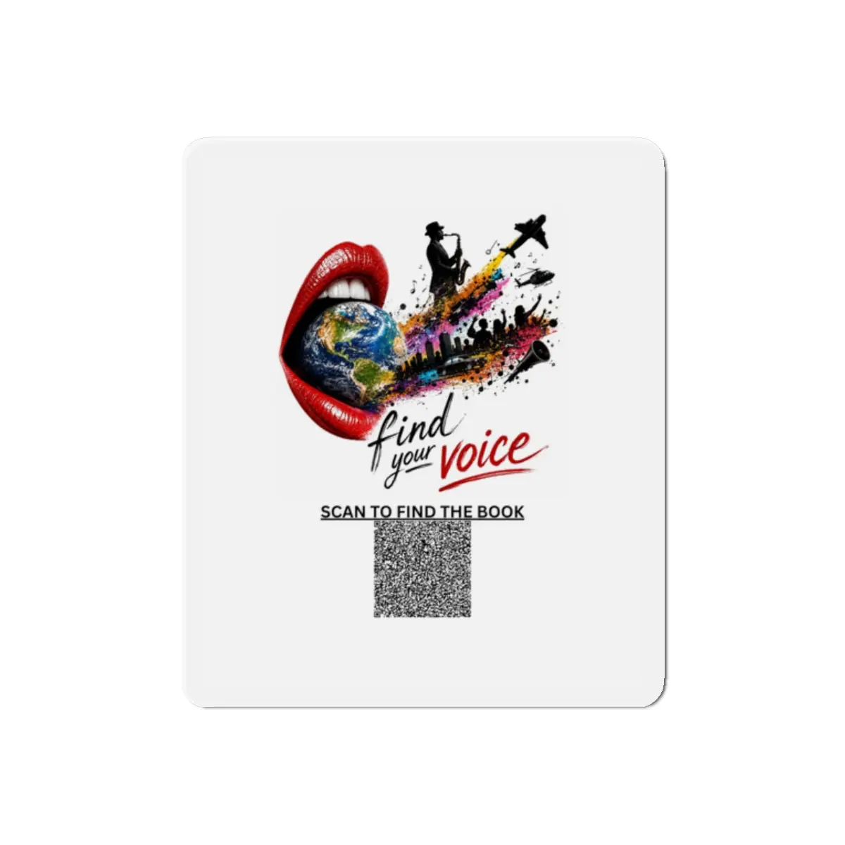 Find Your Voice die cut magnet | colorful lips, world, QR code