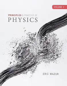 USED-Principles of Physics, Volume 2 (Chs. 22-34) (Integrated Component) by Eric Mazur (Hardcover)