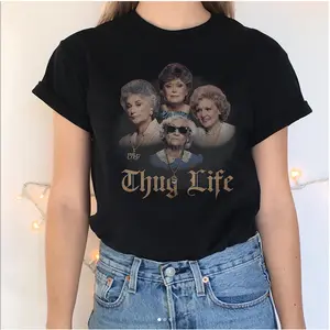 The Golden Girls Thug Life Shirt, Gift for Friend T-Shirt