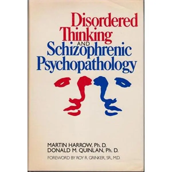 USED-Disordered Thinking and Schizophrenic Psychopathology by Martin Harrow (Hardcover)