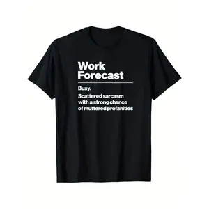 Funny Work Forecast Sarcastic Office Gift T-Shirt - Unisex 100% Casual Round Neck Short Sleeve Tee with Slight Stretch, Humorous Workplace Sarcasm Quote "Busy Scattered Sarcasm..." - Men'S & Women'S Sizes S-XXXL, Comfortable  Black Crewneck