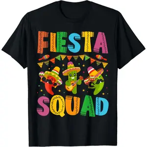 [100% Cotton] Fiesta Squad Cinco De Mayo for Men Women & T-Shirt