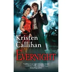 USED-Evernight: The Darkest London Series: Book 5 by Callihan, Kristen (Mass Market Paperback)